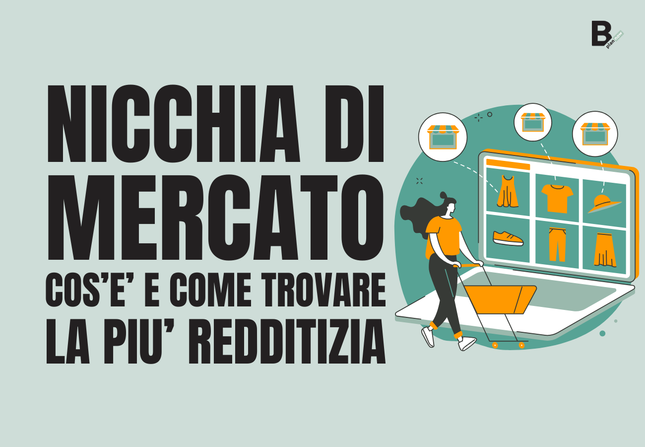Nicchia di mercato cos'è e come trovare la più redditizia