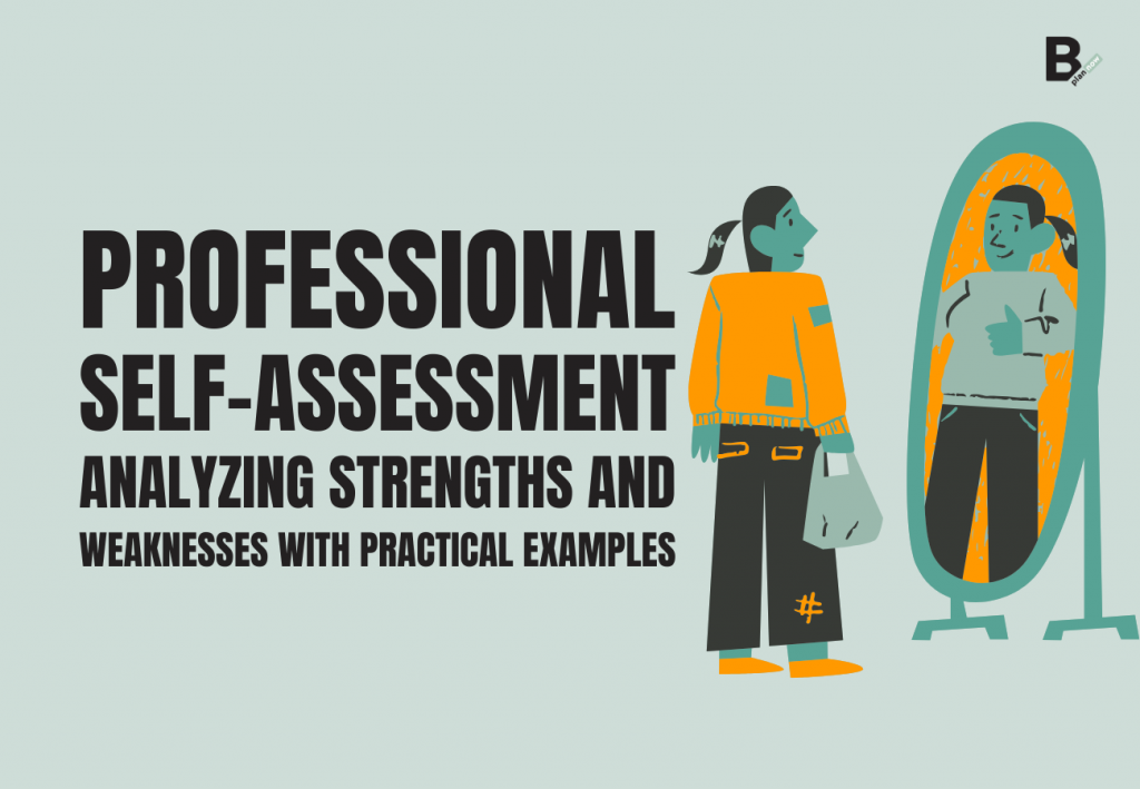 Professional self-assessment analyzing strengths and weaknesses with practical examples