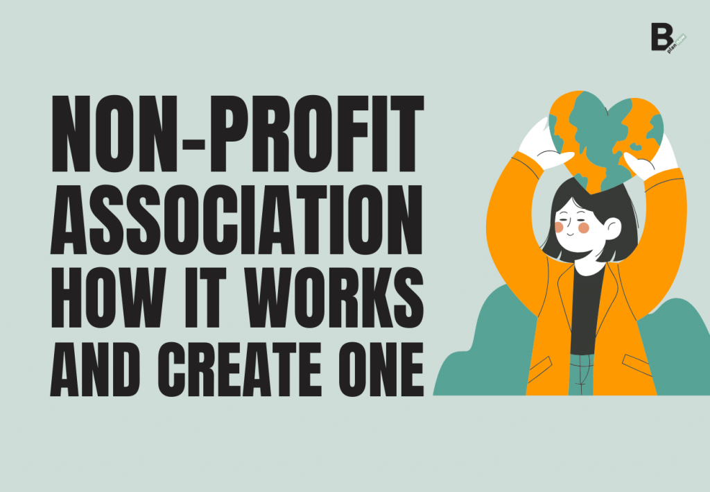 Non-profit association how it works and create one