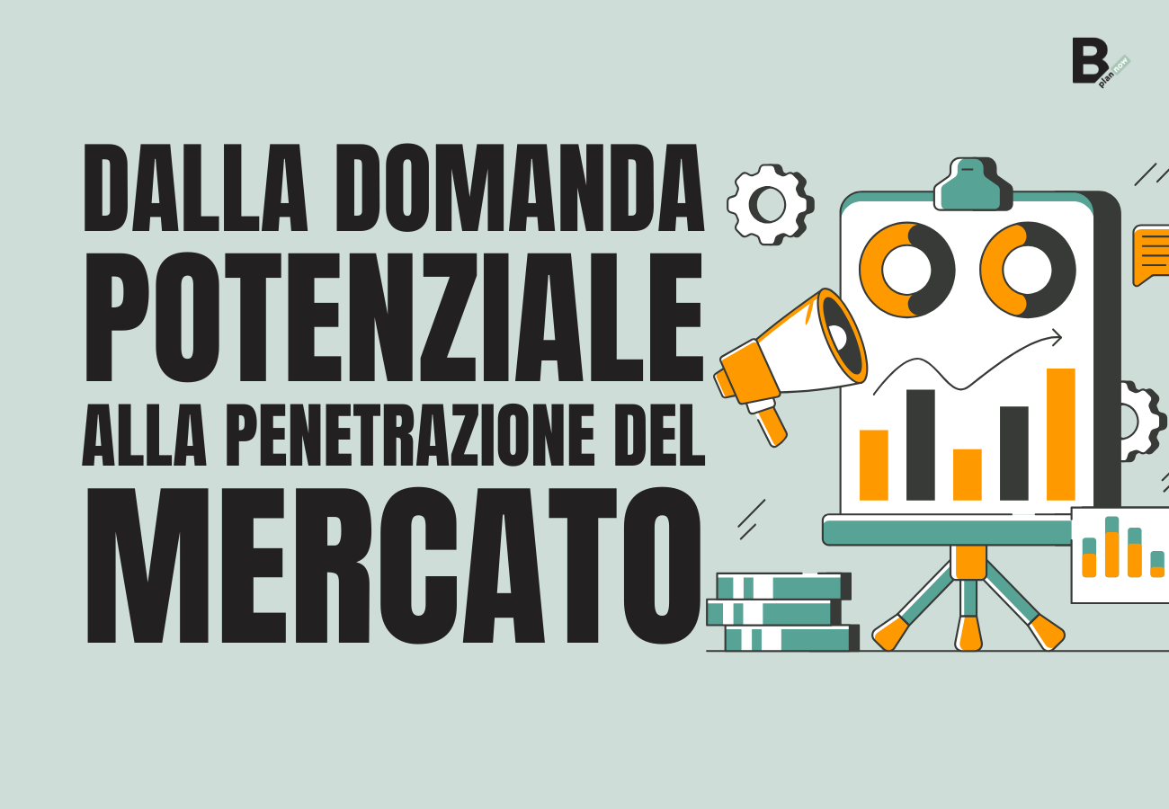 Dalla domanda potenziale alla penetrazione del mercato