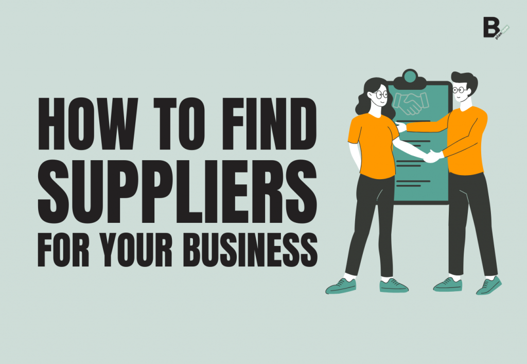 How to find suppliers for your business