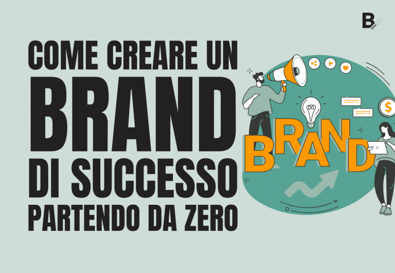 Come creare un brand di successo partendo da zero
