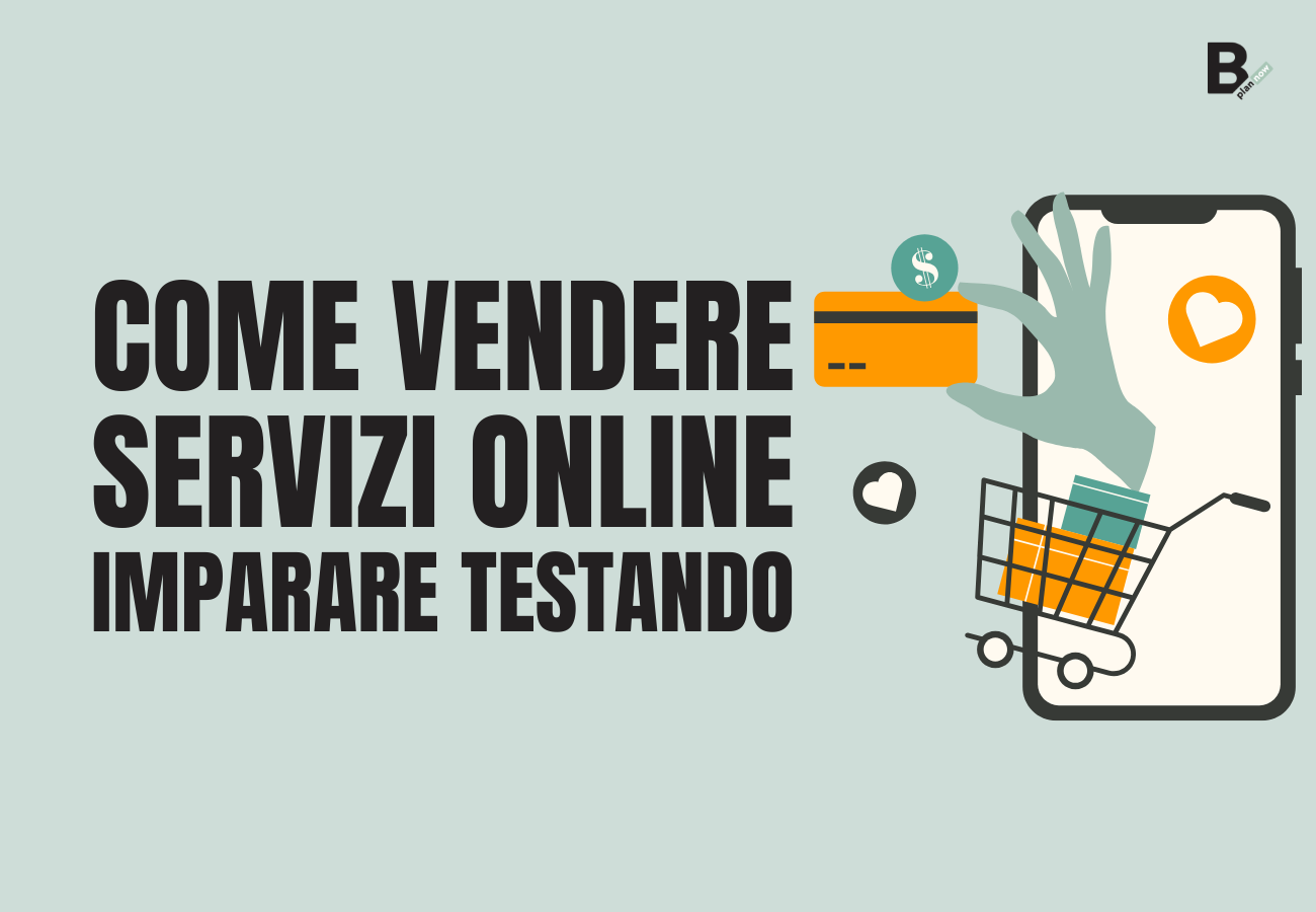 Come vendere servizi online imparare testando