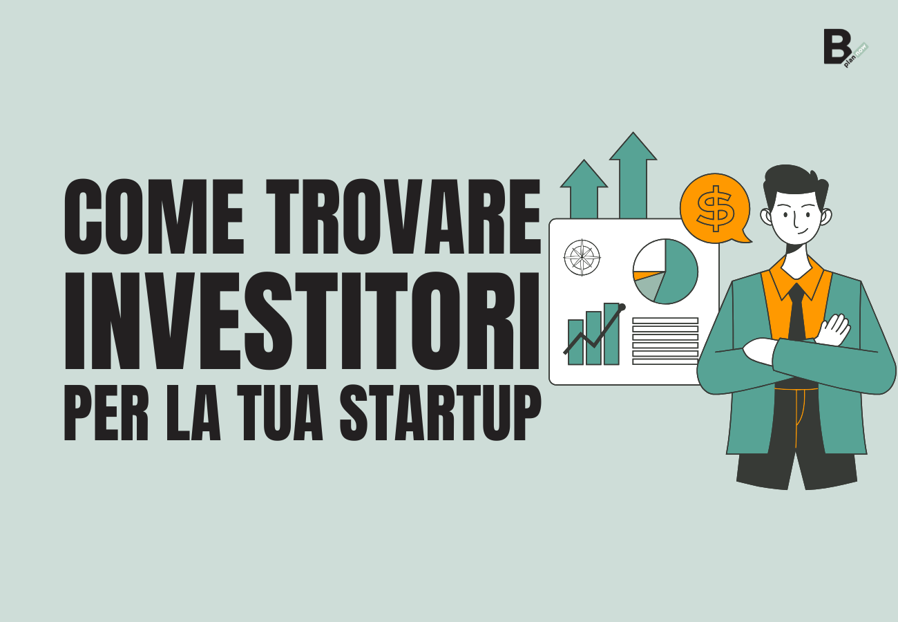 Come trovare investitori per la tua startup