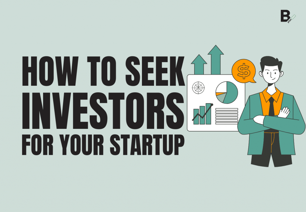 How to seek investors for your startup