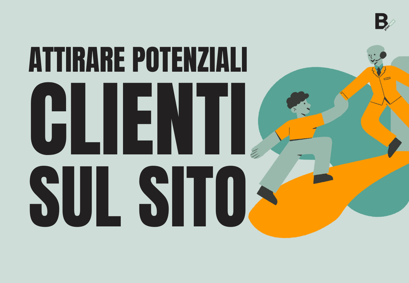 Attirare potenziali clienti sul sito