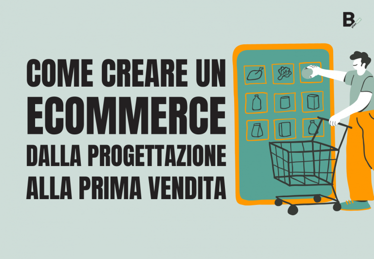 Come creare un ecommerce dalla progettazione alla prima vendita
