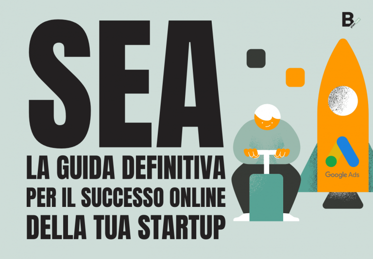 SEA la guida definitiva per il successo online della tua startup