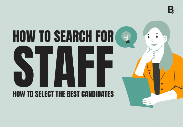 How to search for staff how to select the best candidates