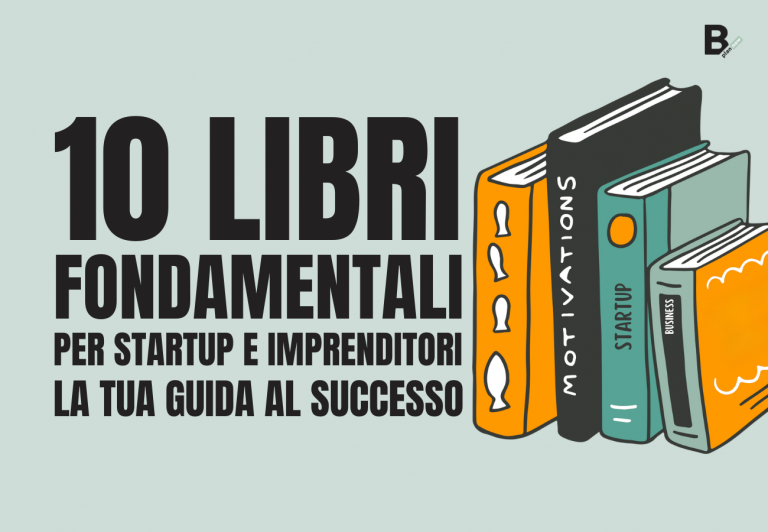 10 Libri Fondamentali per Startup e Imprenditori