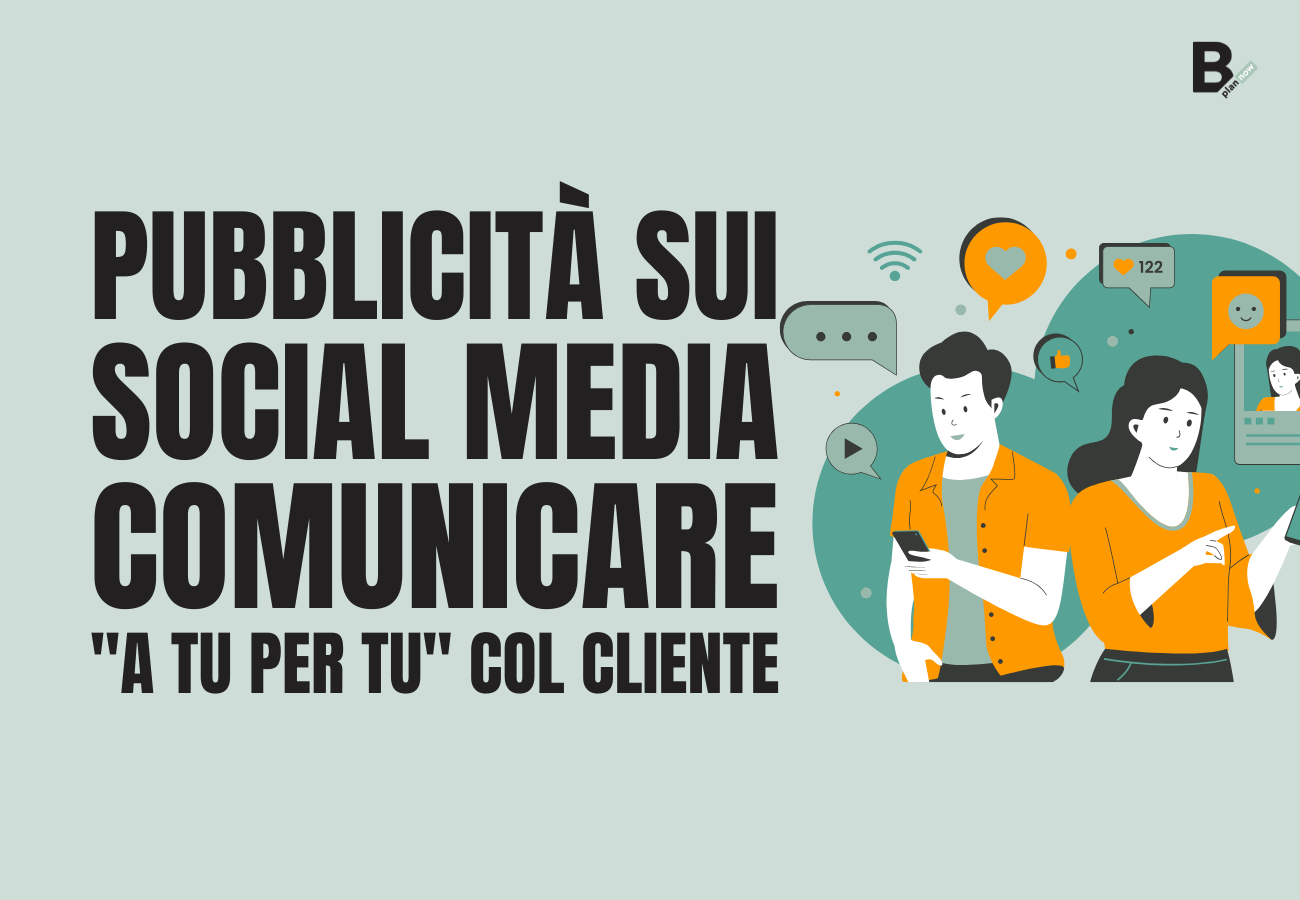 Pubblicità sui social media comunicare a tu per tu col cliente