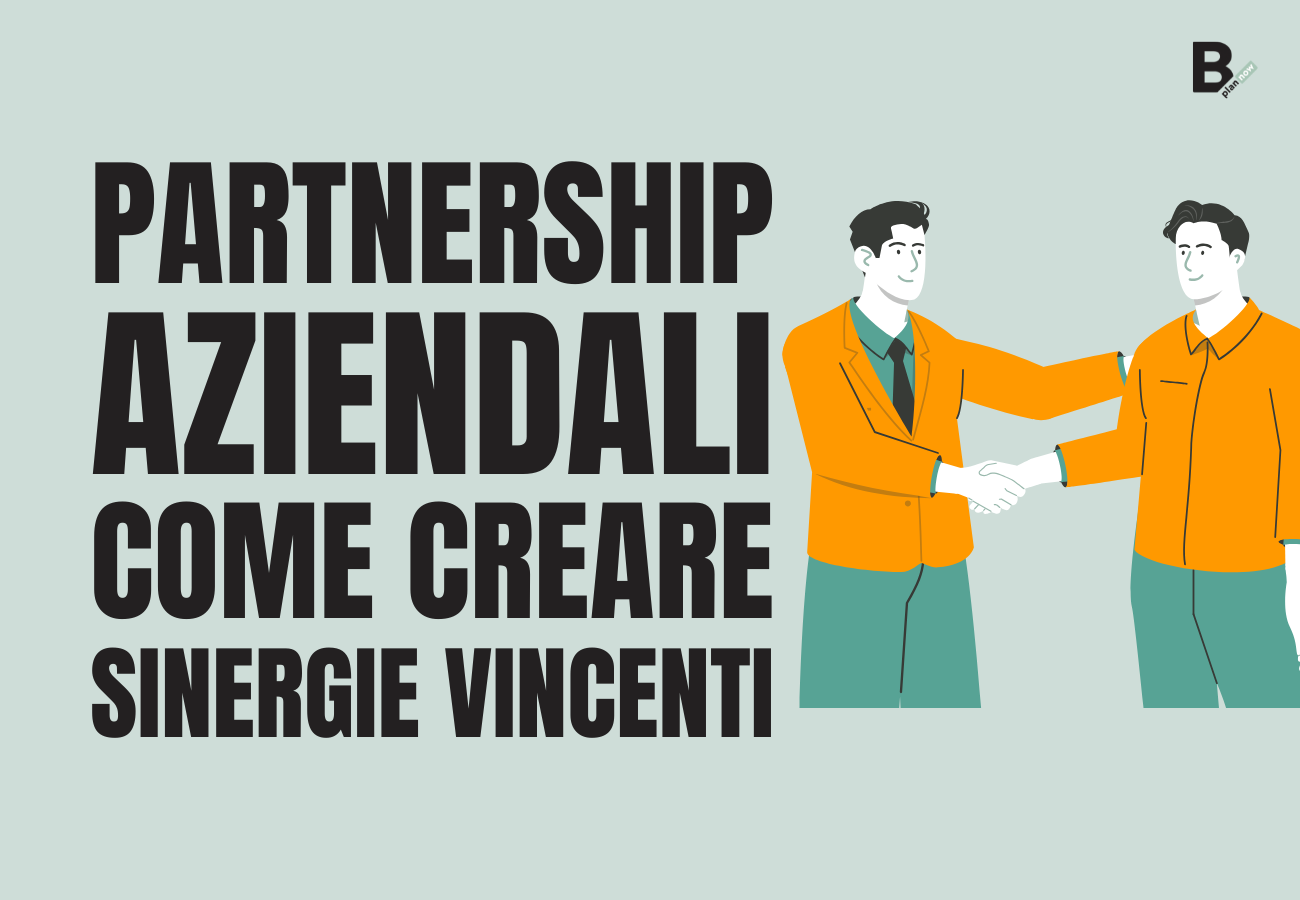 Partnership aziendali come creare sinergie vincenti