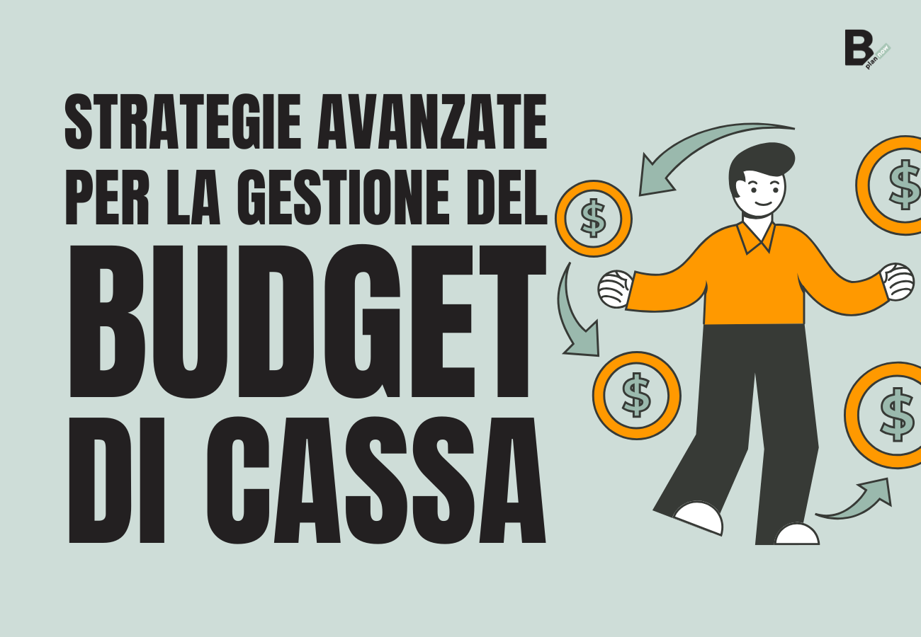 Strategie avanzate per la gestione del budget di cassa