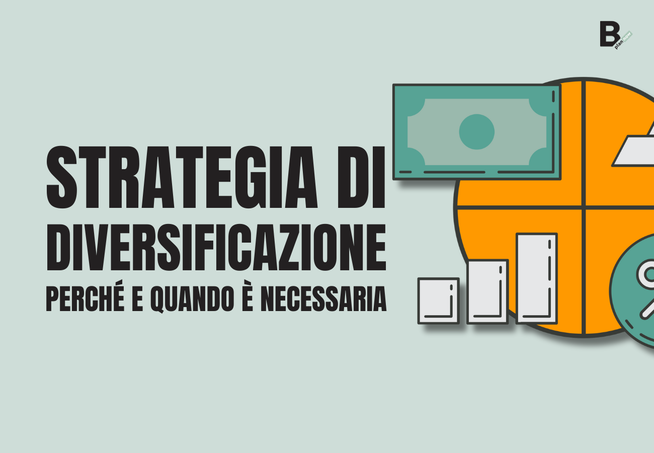 Strategia di diversificazione perché e quando è necessaria
