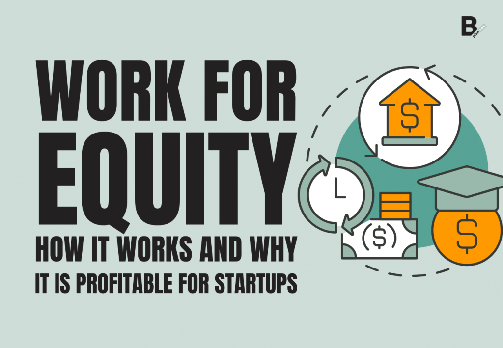 Work for equity how it works and why it is profitable for start-ups