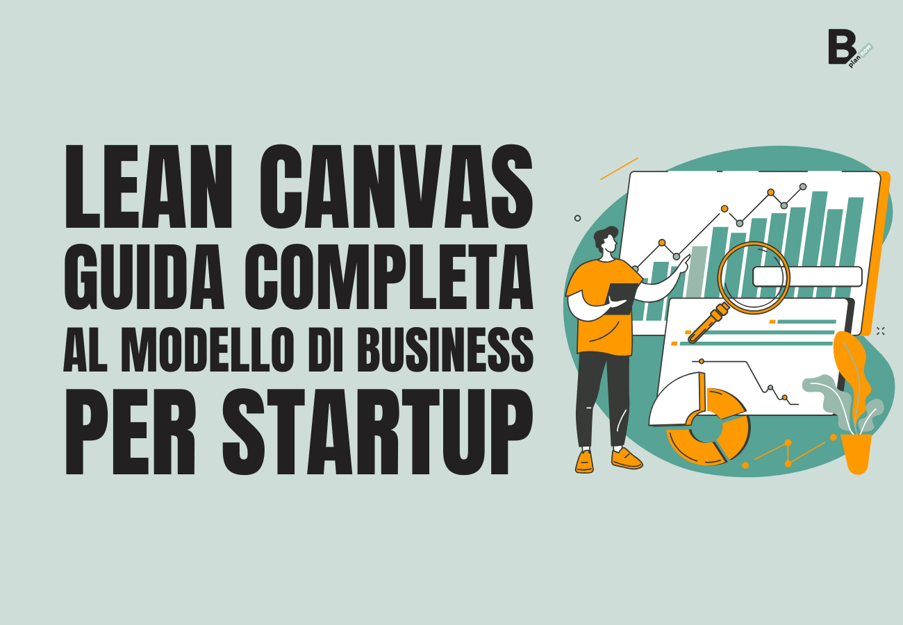 Lean Canvas Guida Completa al Modello di Business per Startup
