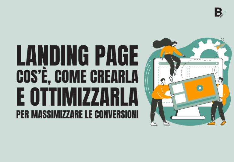 Landing page_cos’è, come crearla e ottimizzarla per massimizzare le conversioni