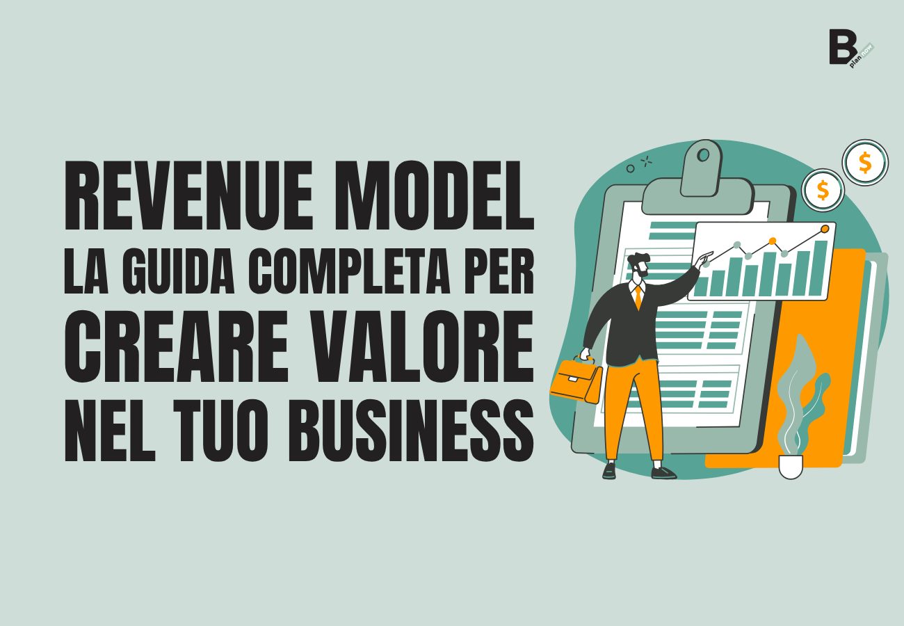 Revenue model_la guida completa per creare valore nel tuo business